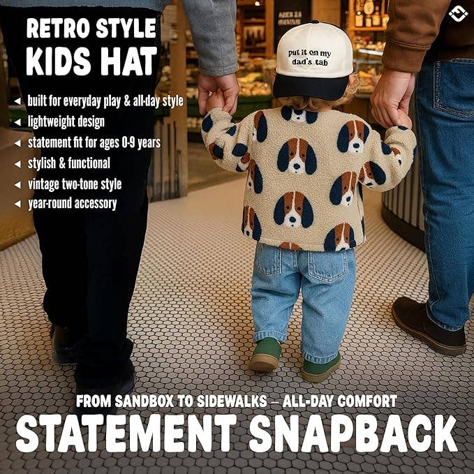 Kids Cap: Put It on My Dad's Tab