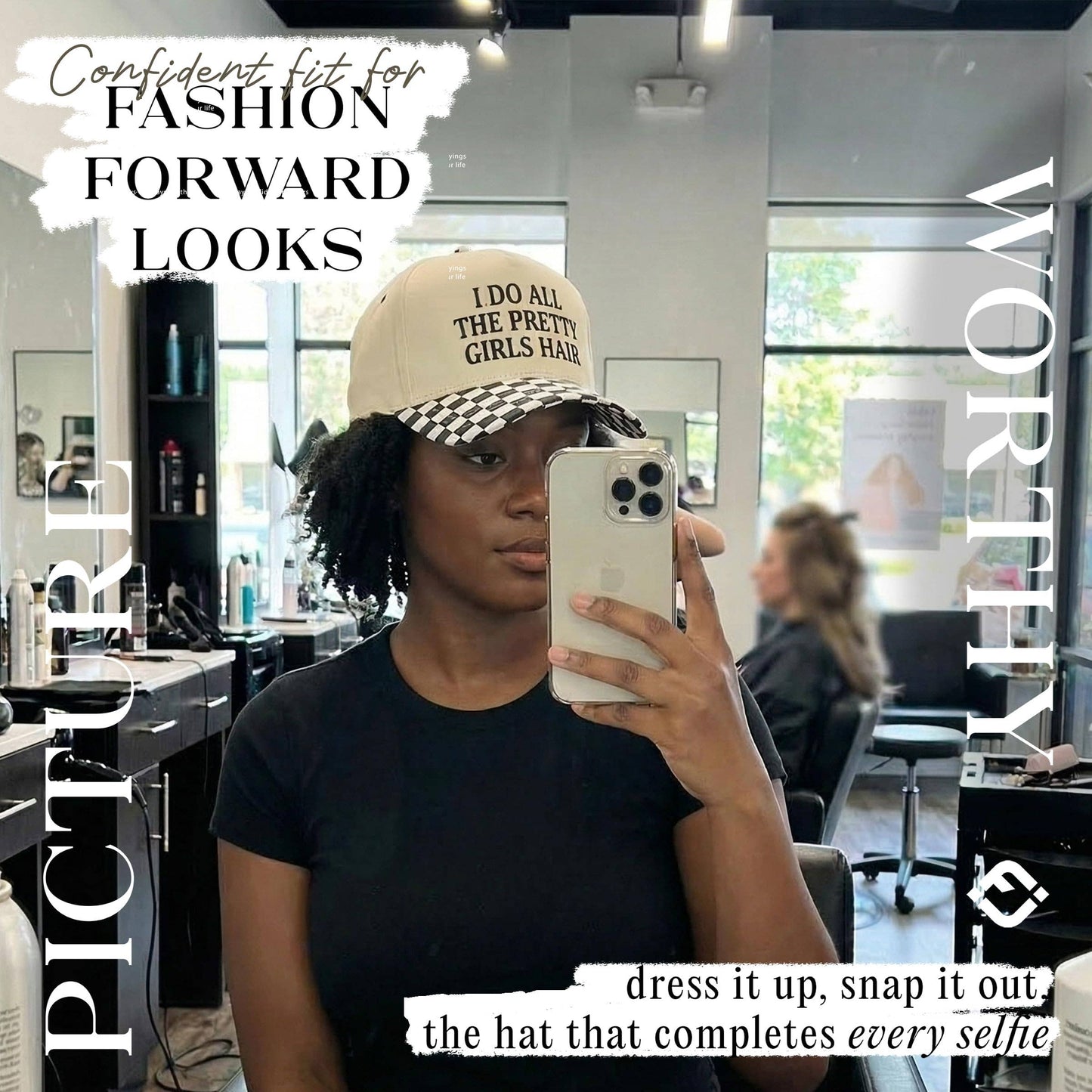 I Do All the Pretty Girls Hair Hat