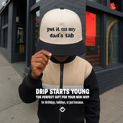 Kids Cap: Put It on My Dad's Tab